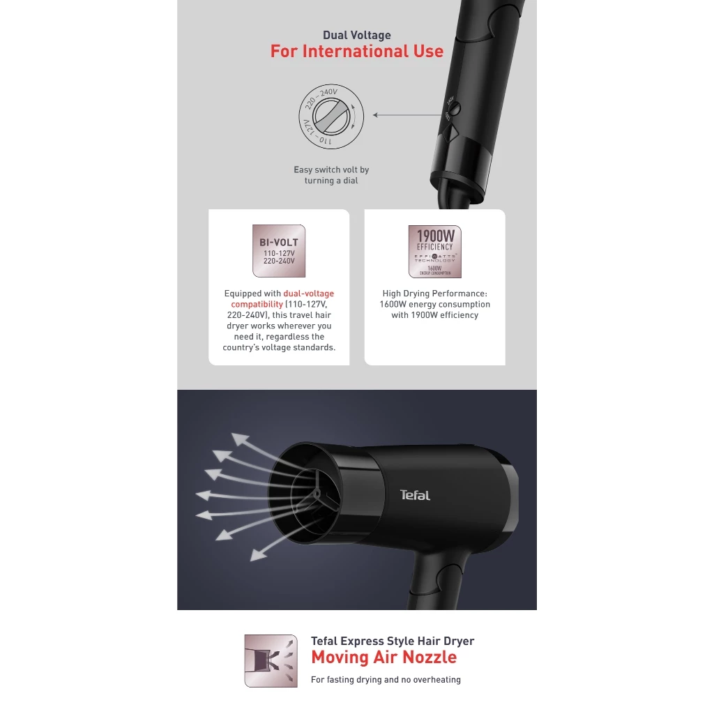 Tefal HV1841 Express Style Hair Dryer Dual Voltage – 110V, 220V, 1900W, Ultra Light, Moving Air Nozzle, 2 Speeds